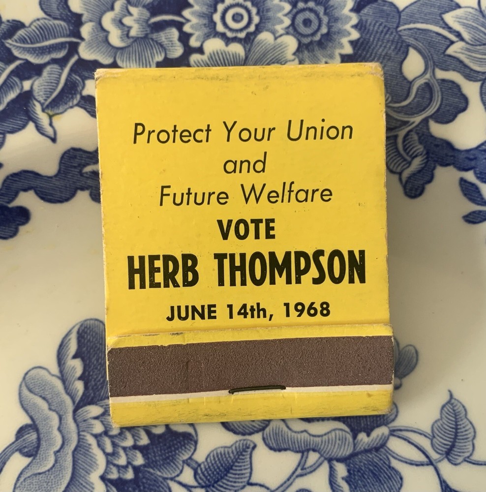 Vote for Herb Thompson 1968 Political Election Ad Matchbook Full / Unstruck