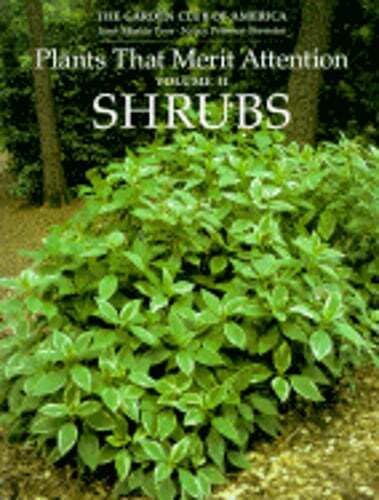 Plants That Merit Attention: Shrubs by Garden Club of America: Used