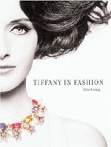 Tiffany in Fashion by John Loring: Used