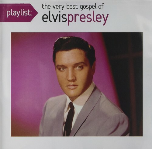 Elvis Presley - Playlist: The Very Best Gospel Of Elvis Presley [New CD]