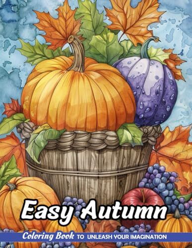 Easy Autumn: Adult Coloring Book with Easy Autumn for Stress Relief and Relaxati