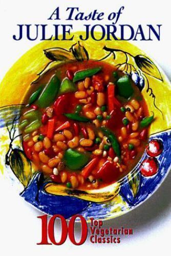 Julie Jordan's 100 Best Vegetarian Classics – A Flavorful Cookbook-image