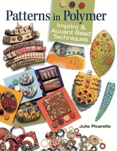 Patterns in Polymer by Julie Picarello - Imprint & Accent Bead Techniques - Pre-Owned