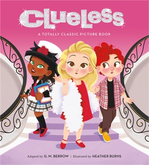 Clueless: A Totally Classic Picture Book (Hardback or Cased Book)-image