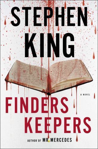 Finders Keepers : A Novel by Stephen King (2015, Hardcover)