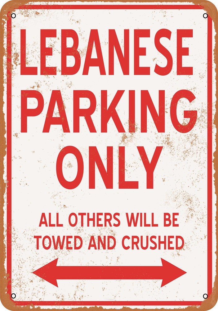 METAL SIGN - LEBANESE PARKING ONLY - Vintage Look