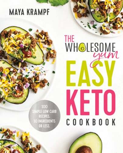 The Wholesome Yum Easy Keto Cookbook - 100 Simple Low Carb Recipes By Krampf