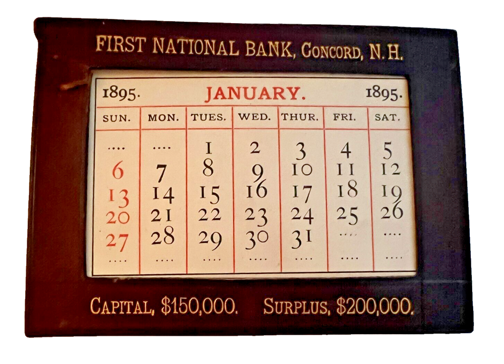 Antique 1895 First National Bank Concord  (NH) Wall Hanging Calendar  12 Months