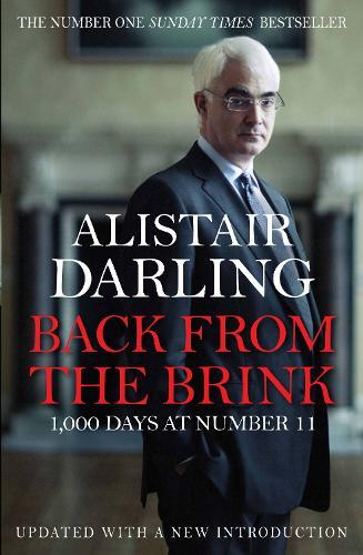 Alistair Darling Back from the Brink (Paperback)