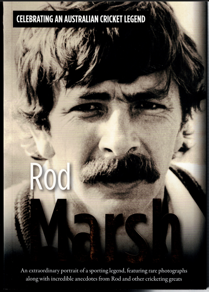An Illustrated Autobiography ; by Rod Marsh - Trade Paperback Book