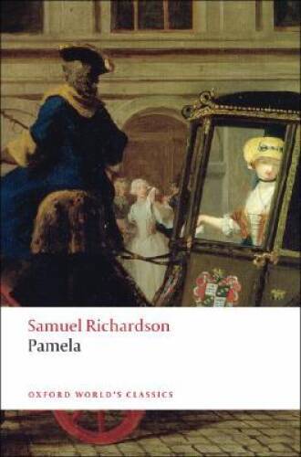 Pamela: Or Virtue Rewarded (Oxford World's Classics) - Paperback - ACCEPTABLE