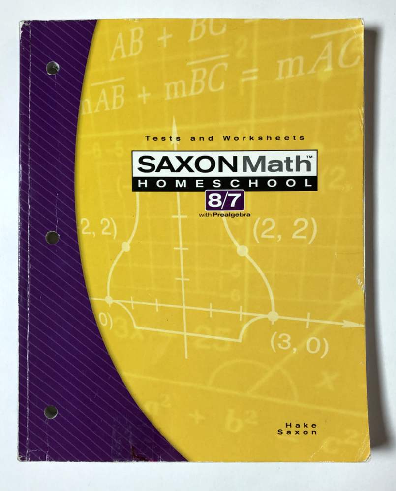 Saxon Math Homeschool 8/7 87 Tests and Worksheets with Prealgebra