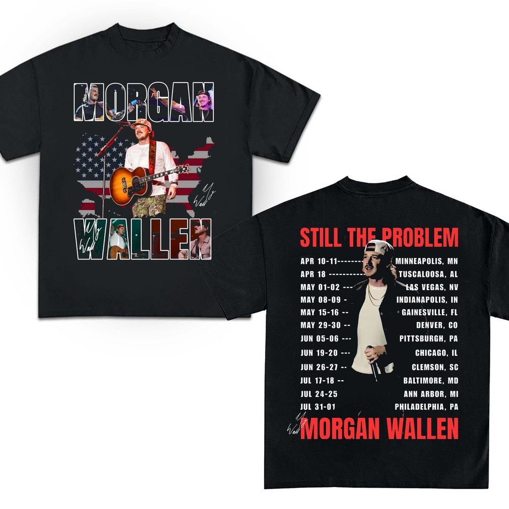 Morgan Wallen Still the Problem Tour 2026 Unisex New T-Shirt