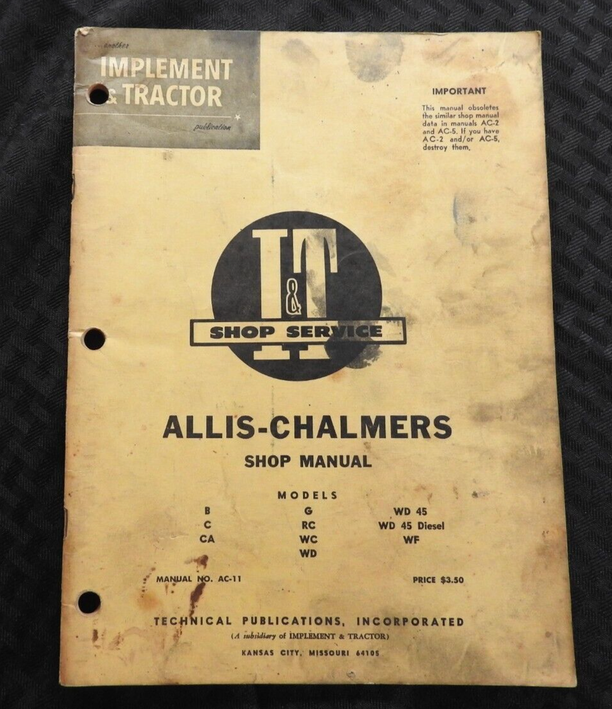 1960 Allis Chalmers B C CA G RC WC WF WD 45 Diesel Tractor I&T Repair Manual