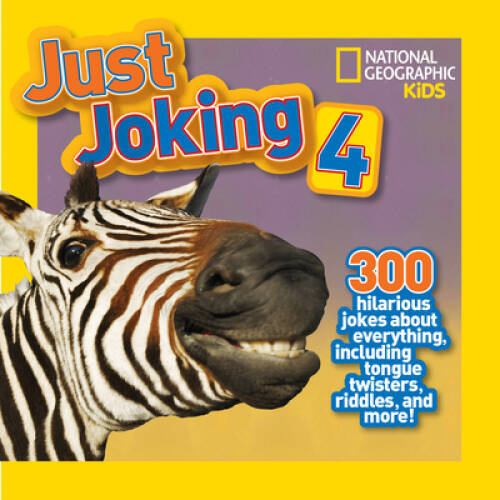 National Geographic Kids Just Joking 4 - 300 Hilarious Jokes About Everything - Good Condition