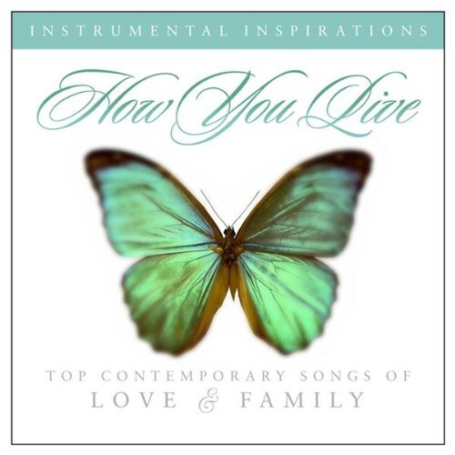 Instrumental Inspirations - How You Live CD NEW