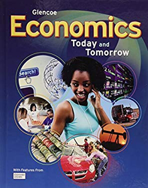 Economics: Today and Tomorrow, Student Edition Hardcover McGraw H