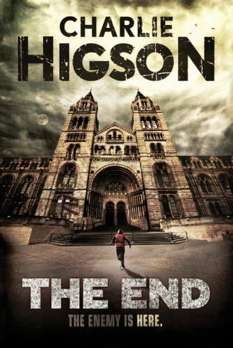 End - A Thrilling Novel by Charlie Higson