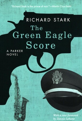 Richard Stark The Green Eagle Score (Paperback)