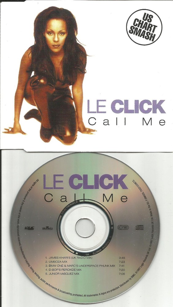 LE CLICK w/ JUNIOR VASQUEZ Call me  5TRX MIXES Europe CD single USA SELLER 1997