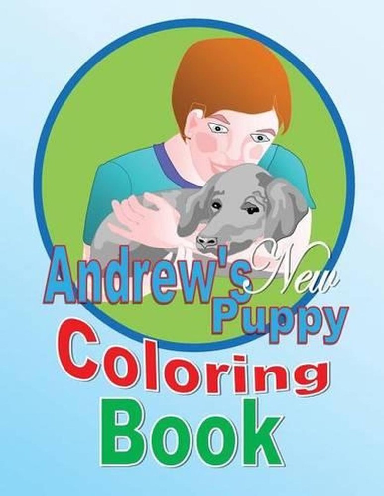 Andrew's New Puppy Coloring Book by Shirley D. Lise (English) Paperback Book