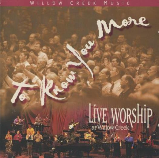 Willow Creek Music: To Know You More: Live Worship MUSIC AUDIO CD praise 1997