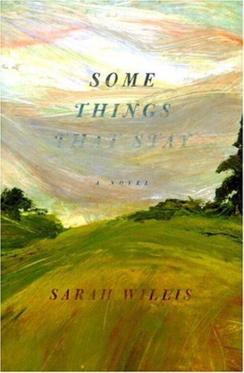 Some Things That Stay Hardcover Sarah Willis