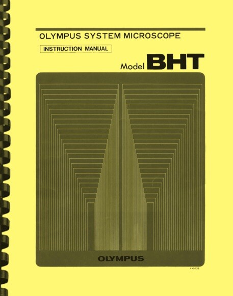 Olympus BHT Biological Microscope OWNER'S INSTRUCTION MANUAL