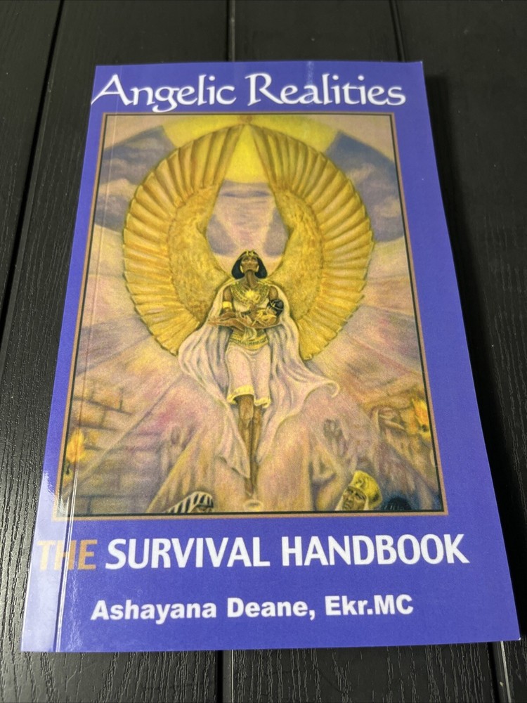 Angelic Realities Survival Guide by Ashayana Deane New Reprint Edition