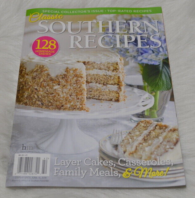 Classic Southern Recipes Magazine June 2014 Special Collectors Issue