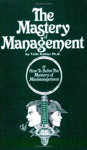 The Mastery of Management - Paperback By Taibi Kahler - VERY GOOD