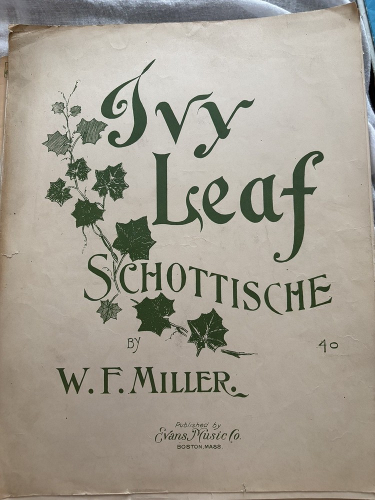 Vintage Sheet Music Ivy Leaf Schottische by WF Miller Evans Music 1902