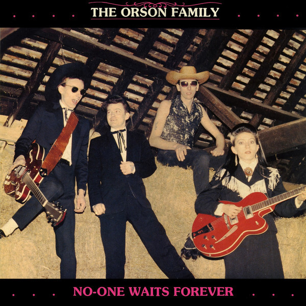 Orson Family - No-One Waits Forever - Used Vinyl Record 12 - T6035A