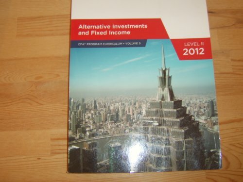 Alternative Inventments and Fixed Income, Level 2, 2...