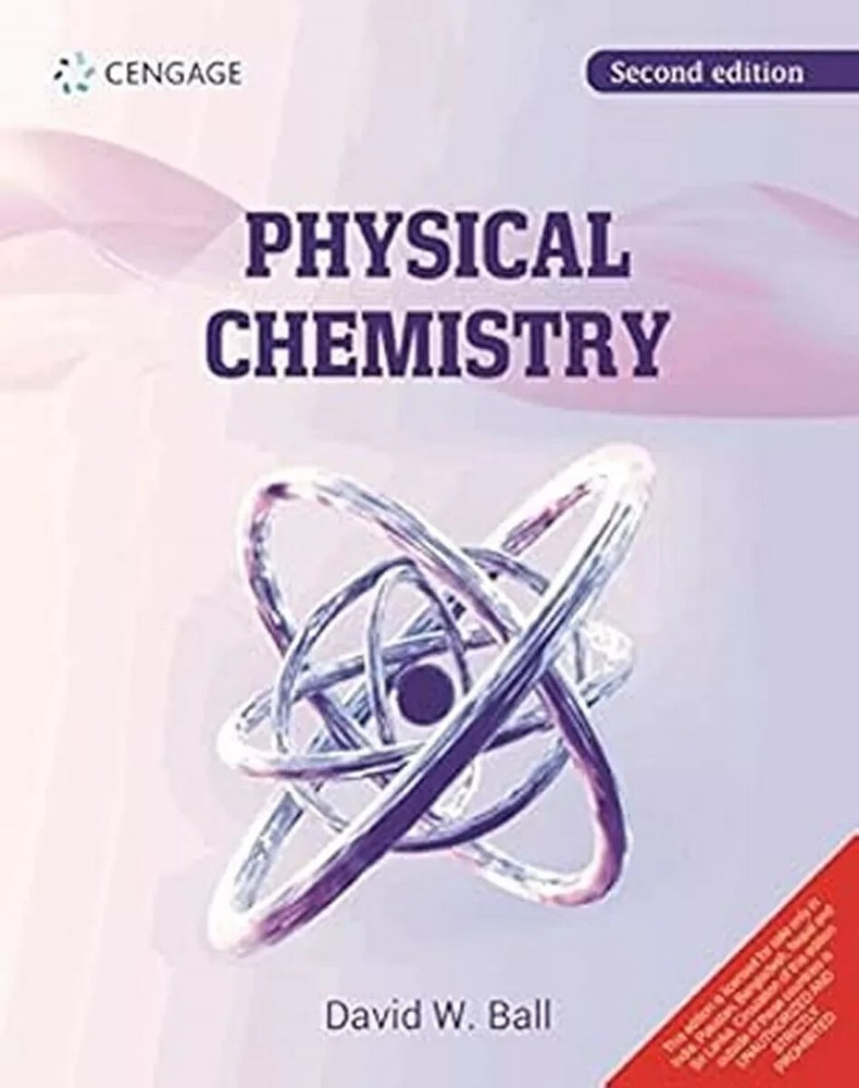 New-Physical Chemistry by David W. Ball  2nd Ed