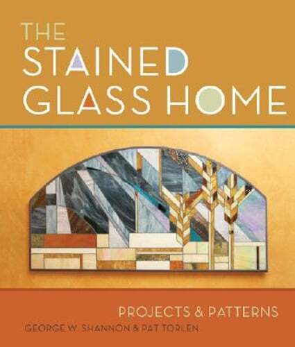 The Stained Glass Home: Projects & Patterns by George W Shannon: New