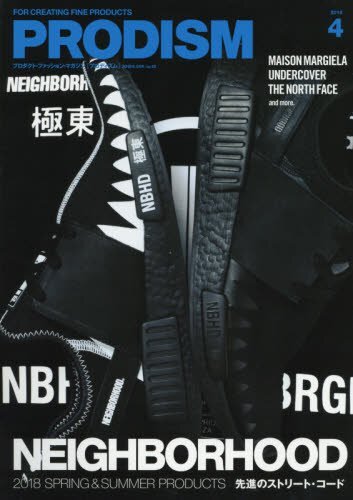 PRODISM April 2018 Men's Lifestyle Magazine Japan Book NEIGHBORHOOD form JP