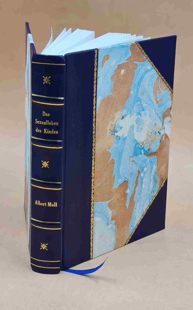 Vintage 1908 Leather Bound Edition of Dr Albert Molls Das Sexualleben Des Kindes
