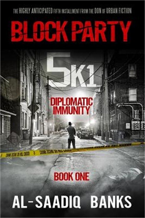 Block Party 5k1: Diplomatic Immunity (Paperback or Softback)