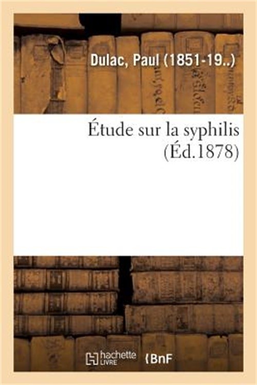 �tude Sur La Syphilis (Paperback or Softback)