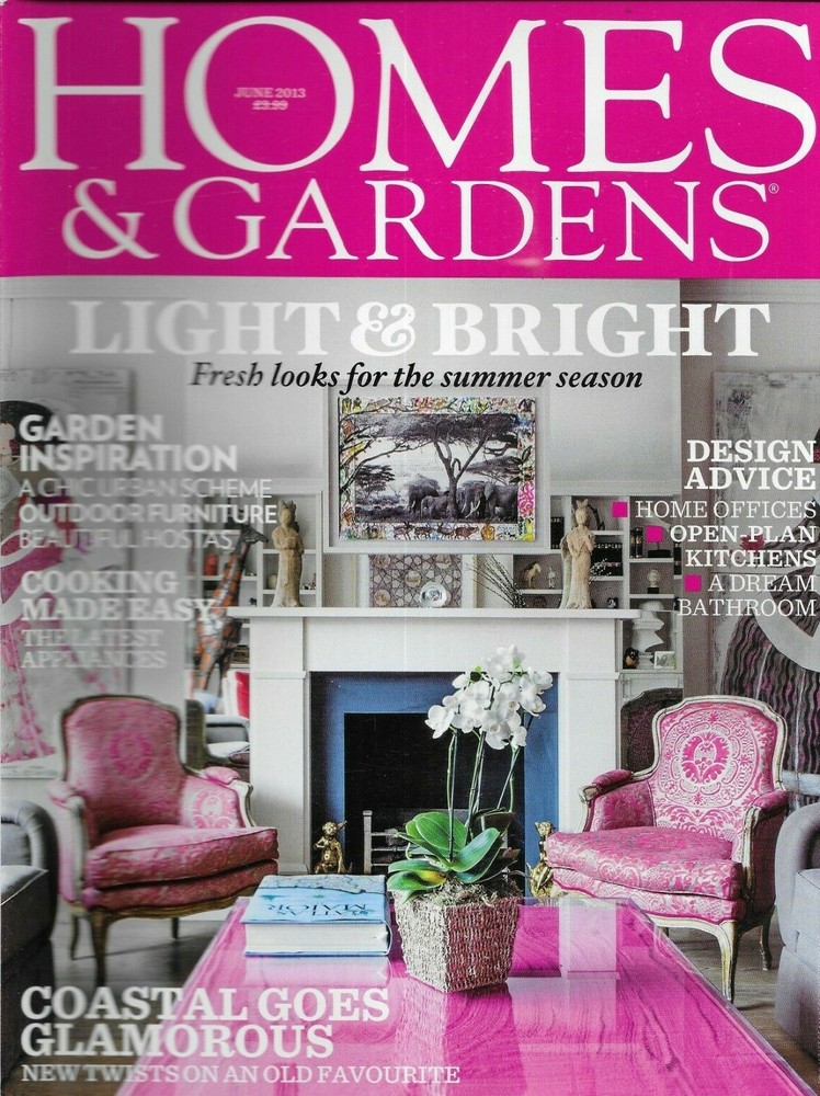 Homes and Gardens Magazine Light Summer Looks Garden Inspiration Recipes 2013
