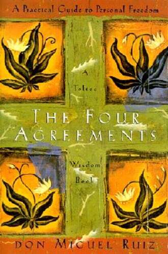 The Four Agreements by Don Miguel Ruiz: Used