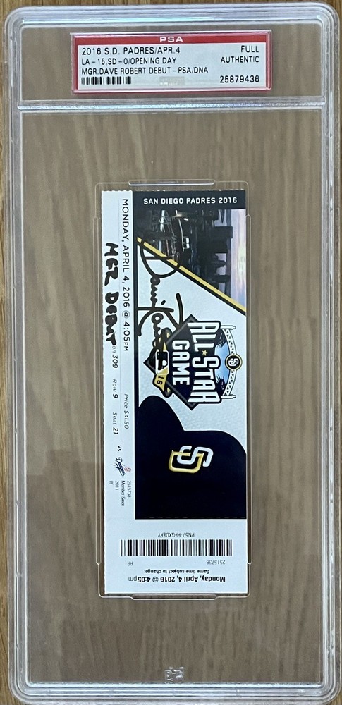 2016 DAVE ROBERTS SIGNED MANAGER DEBUT DODGERS FULL TICKET KERSHAW WIN #115 PSA