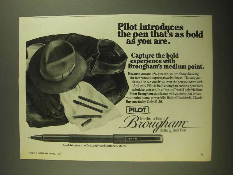 1987 Pilot Medium point Brougham Pen Ad - As Bold As You Are