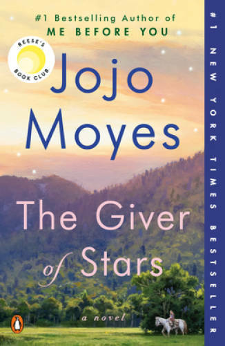 The Giver of Stars: A Novel - Paperback By Moyes, Jojo - VERY GOOD
