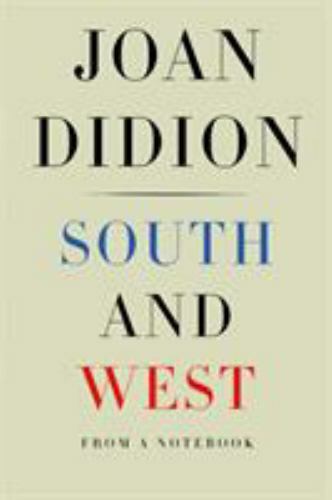 Joan Didion South and West Hardcover 2017 Edition Notebook Insights