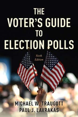 The Voter's Guide to Election Polls by Michael W. Traugott: New