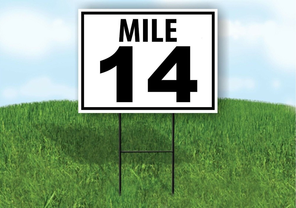 MILE 14 DISTANCE MARKER  RUNNING RACE  Yard Sign Road with Stand LAWN POSTER