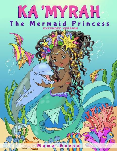 Ka'myrah The Mermaid Princess - Extended Version