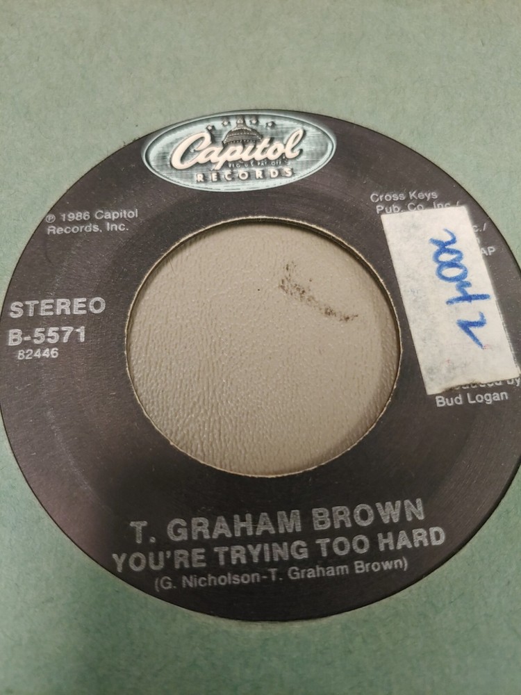 T. GRAHAM BROWN YOU'RE TRYING TOO HARD 7
